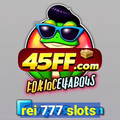 rei 777 slots